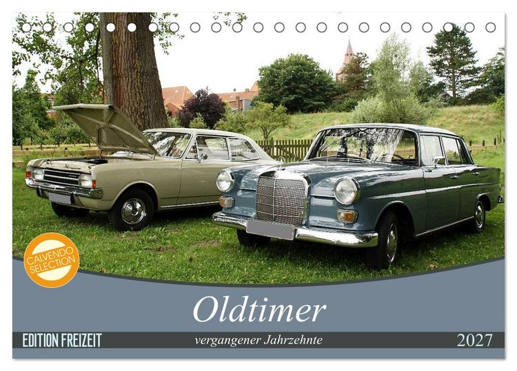 Produktbild: Oldtimer vergangenger Jahrzehnte (Tischkalender 2027 DIN A5 quer), CALVENDO Monatskalender