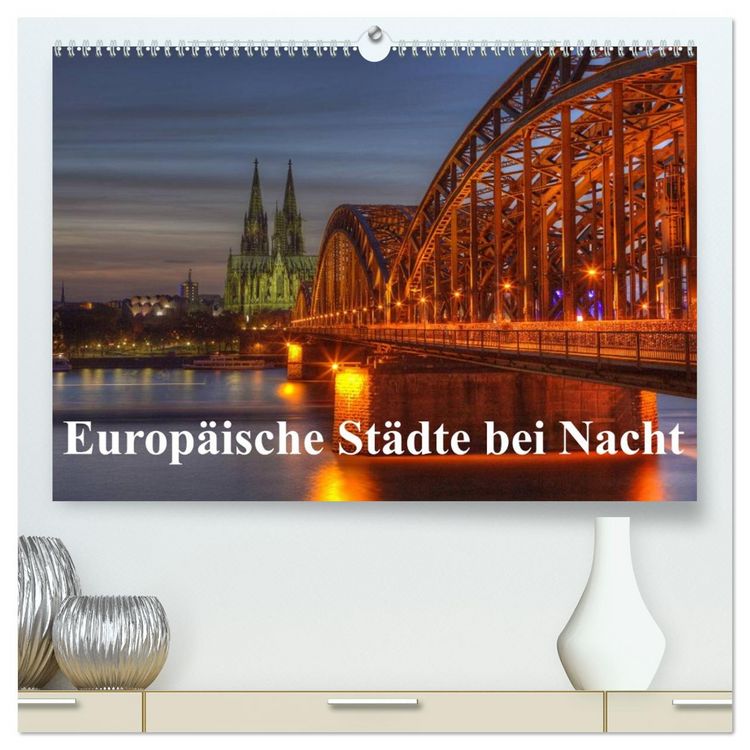 Produktbild: Europ&auml;ische St&auml;dte bei Nacht (hochwertiger Premium Wandkalender 2026 DIN A2 quer), Kunstdruck in Hochglanz