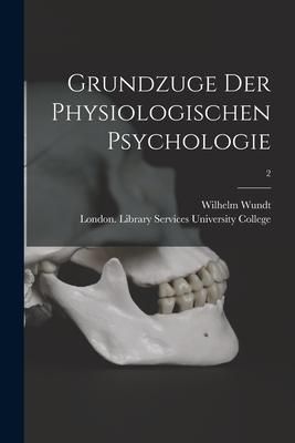 Produktbild: Grundzuge Der Physiologischen Psychologie [electronic Resource]; 2