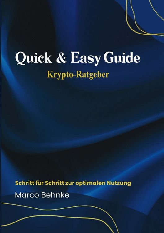 Produktbild: Quick &amp; Easy Guide Krypto Ratgeber