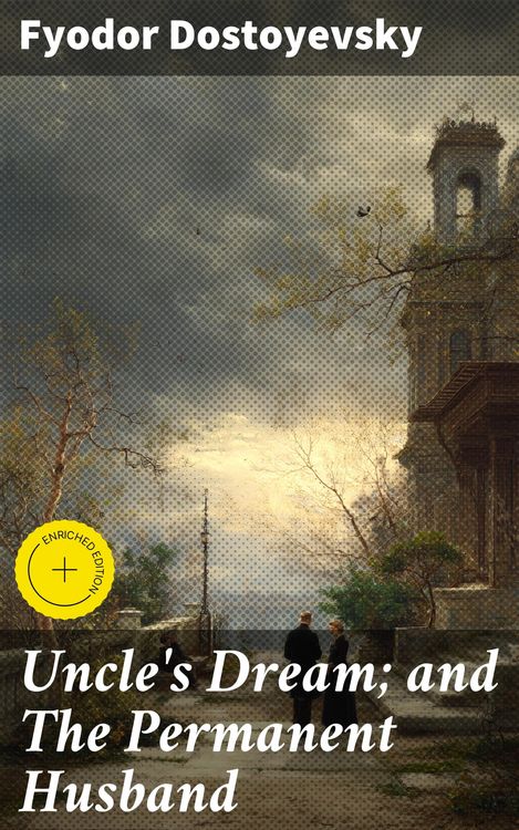 Produktbild: Uncle's Dream; and The Permanent Husband