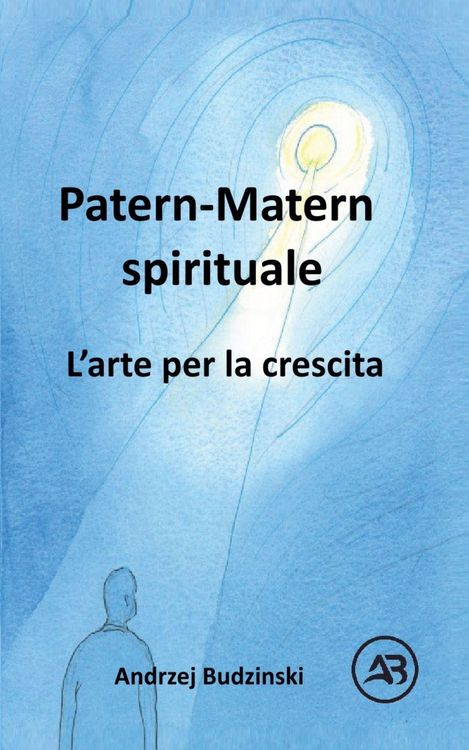 Produktbild: Patern-Matern spirituale. L'arte per la crescita