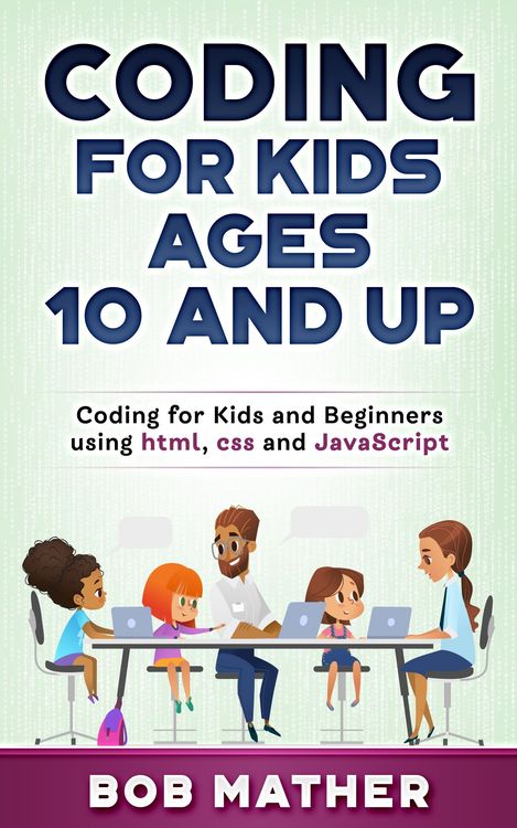 Produktbild: Coding for Kids Ages 10 and Up