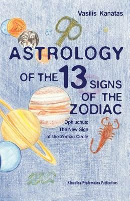 Produktbild: Astrology Of The 13 Signs Of The Zodiac
