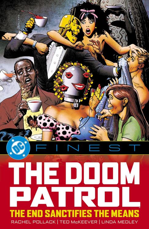 Produktbild: DC Finest: Doom Patrol: The End Sanctifies the Means