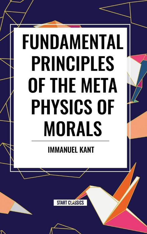 Produktbild: Fundamental Principles of the Metaphysics of Morals