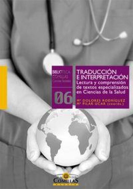 Produktbild: Traducci&oacute;n e interpretaci&oacute;n : lectura y comprensi&oacute;n de textos especializados en ciencias de la salud