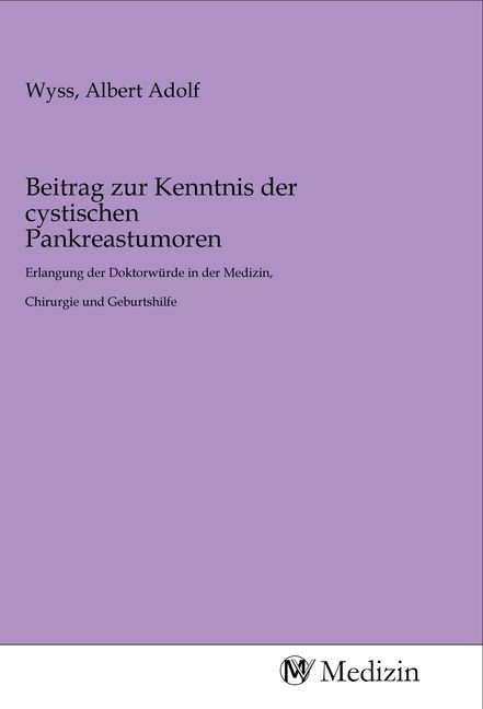 Produktbild: Beitrag zur Kenntnis der cystischen Pankreastumoren