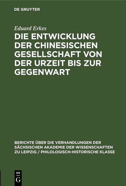 Produktbild: Die Entwicklung der chinesischen Gesellschaft von der Urzeit bis zur Gegenwart
