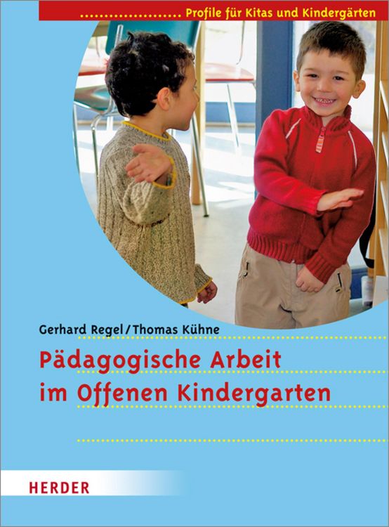 Produktbild: P&auml;dagogische Arbeit im Offenen Kindergarten