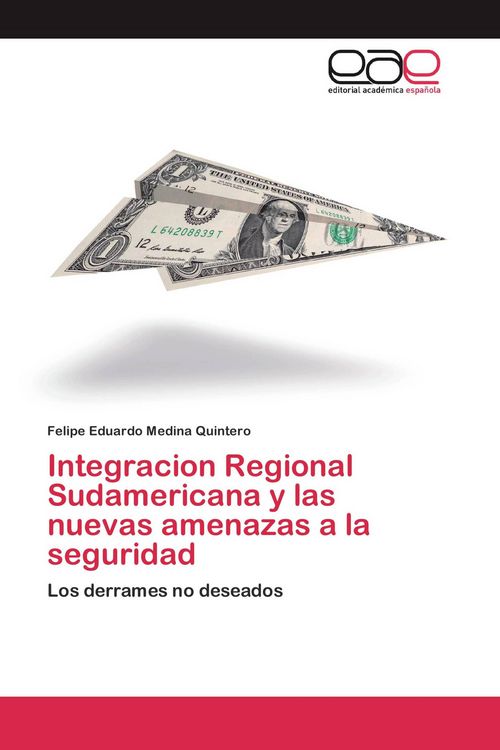 Produktbild: Integracion Regional Sudamericana y las nuevas amenazas a la seguridad