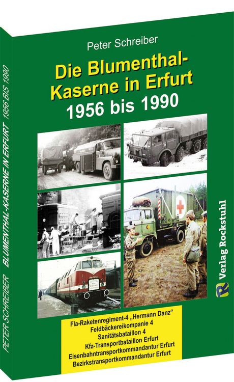 Produktbild: Die BLUMENTHAL-KASERNE in Erfurt 1956-1990