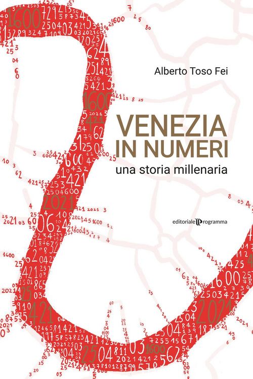 Produktbild: Venezia in numeri. Una storia millenaria