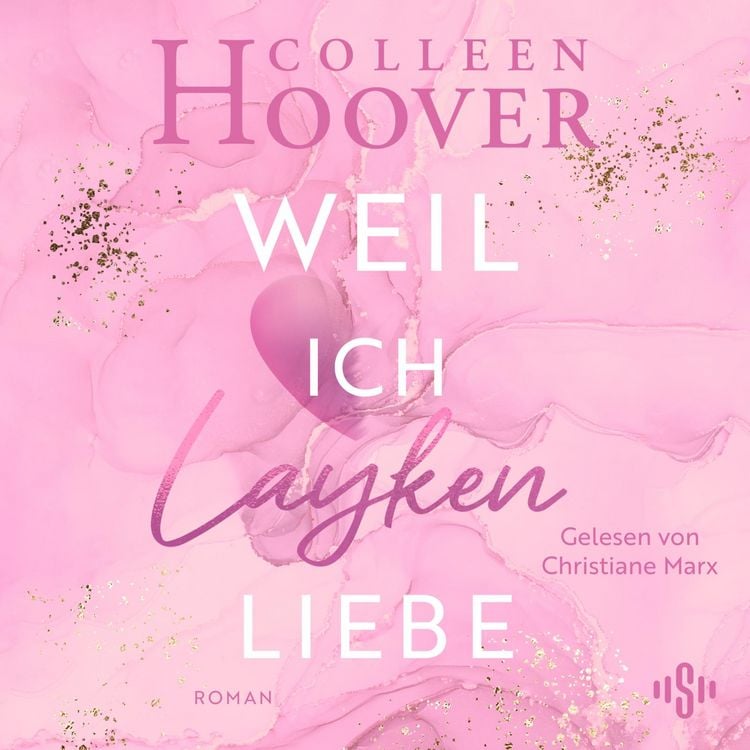 Produktbild: Will & Layken 1: Weil ich Layken liebe
