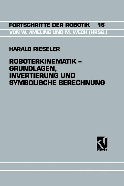 Produktbild: Roboterkinematik - Grundlagen, Invertierung und Symbolische Berechnung