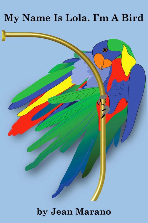 Produktbild: My Name is Lola. I'm a Bird.