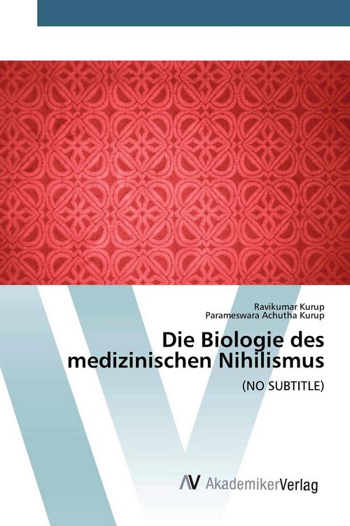 Produktbild: Die Biologie des medizinischen Nihilismus