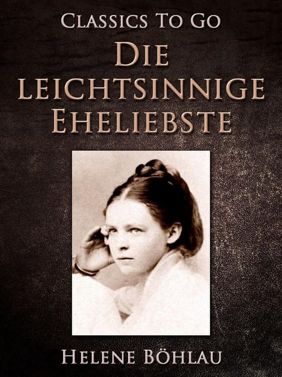 Produktbild: Die leichtsinnige Eheliebste