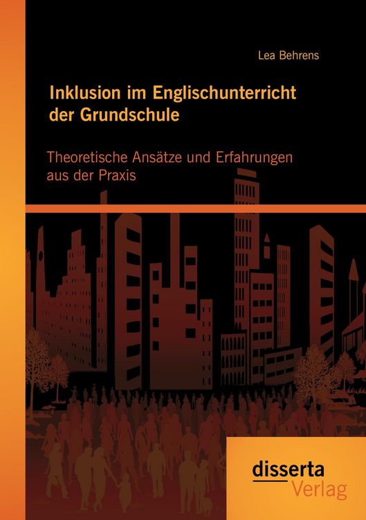 Produktbild: Inklusion im Englischunterricht der Grundschule: Theoretische Ans&auml;tze und Erfahrungen aus der Praxis