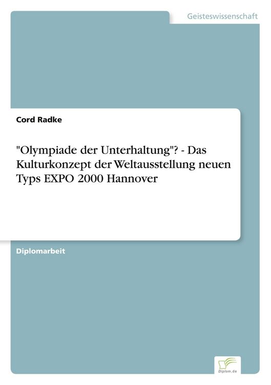 Produktbild: "Olympiade der Unterhaltung"? - Das Kulturkonzept der Weltausstellung neuen Typs EXPO 2000 Hannover