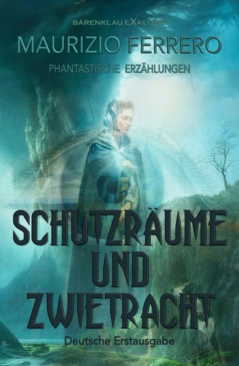 Produktbild: Schutzr&auml;ume und Zwietracht - Phantastische Erz&auml;hlungen
