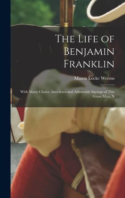 Produktbild: The Life of Benjamin Franklin