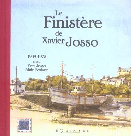 Produktbild: Le Finistere de Xavier Josso - 1909-1975