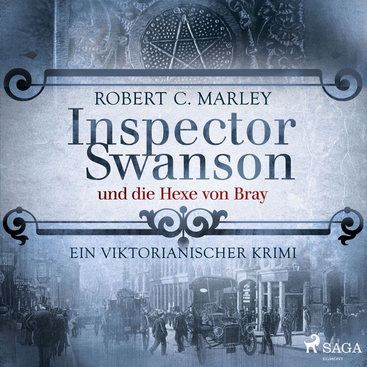 Produktbild: Inspector Swanson und die Hexe von Bray: Ein viktorianischer Krimi