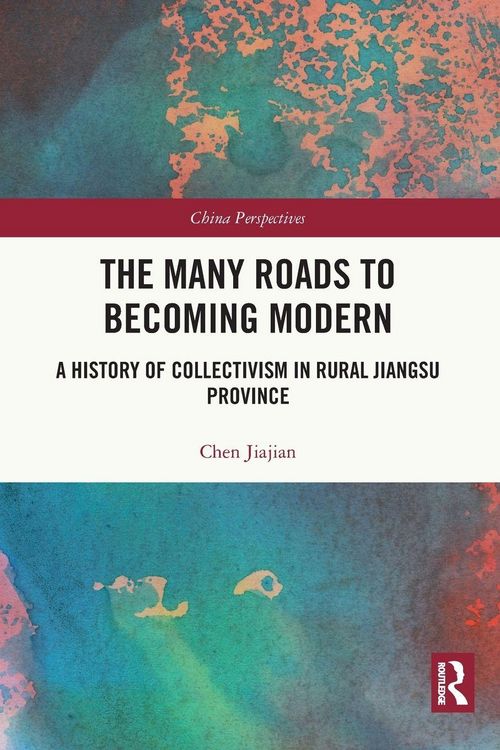 Produktbild: The Many Roads to Becoming Modern