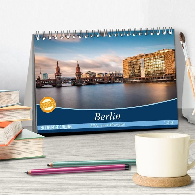Produktbild: Berlin - Bilder einer Metropole (Tischkalender 2026 DIN A5 quer), CALVENDO Monatskalender
