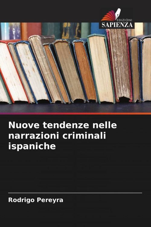 Produktbild: Nuove tendenze nelle narrazioni criminali ispaniche