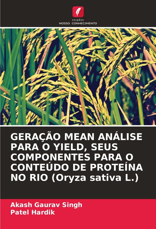 Produktbild: GERA&Ccedil;&Atilde;O MEAN AN&Aacute;LISE PARA O YIELD, SEUS COMPONENTES PARA O CONTE&Uacute;DO DE PROTE&Iacute;NA NO RIO (Oryza sativa L.)