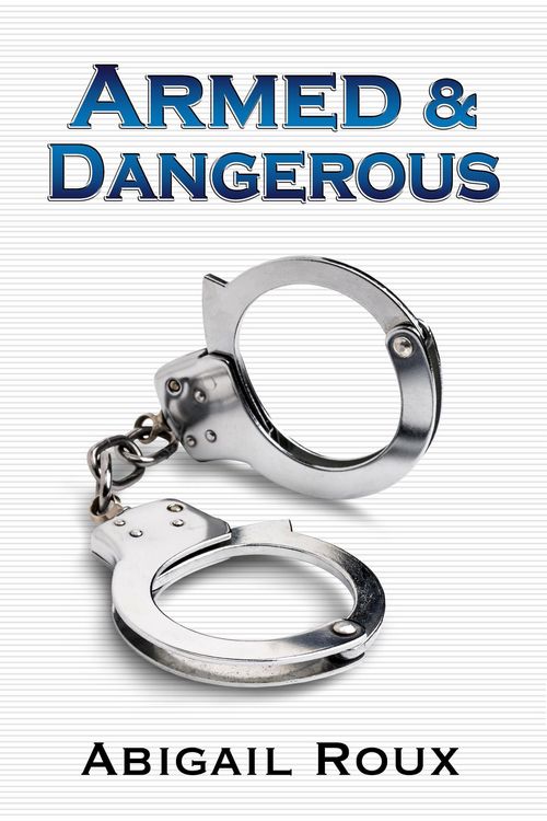 Produktbild: Armed & Dangerous (Cut & Run, #5)