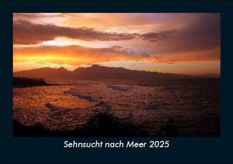 Produktbild: Sehnsucht nach Meer 2025 Fotokalender DIN A5