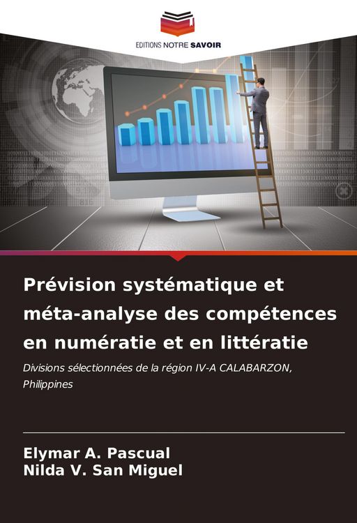 Produktbild: Pr&eacute;vision syst&eacute;matique et m&eacute;ta-analyse des comp&eacute;tences en num&eacute;ratie et en litt&eacute;ratie