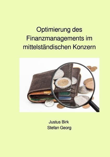Produktbild: Optimierung des Finanzmanagements im mittelst&auml;ndischen Konzern