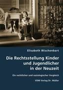 Produktbild: Die Rechtsstellung Kinder und Jugendlicher in der Neuzeit