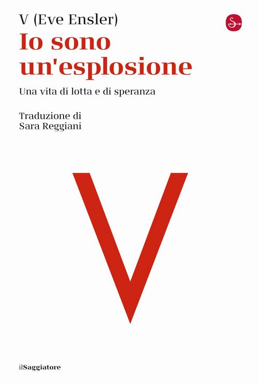 Produktbild: Io sono un'esplosione. Una vita di lotta e di speranza