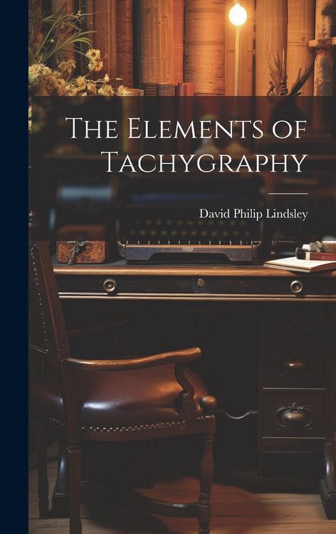 Produktbild: The Elements of Tachygraphy