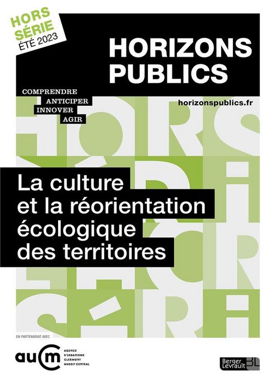 Produktbild: Horizons Publics; La Culture Et La Reorientation Ecologique des