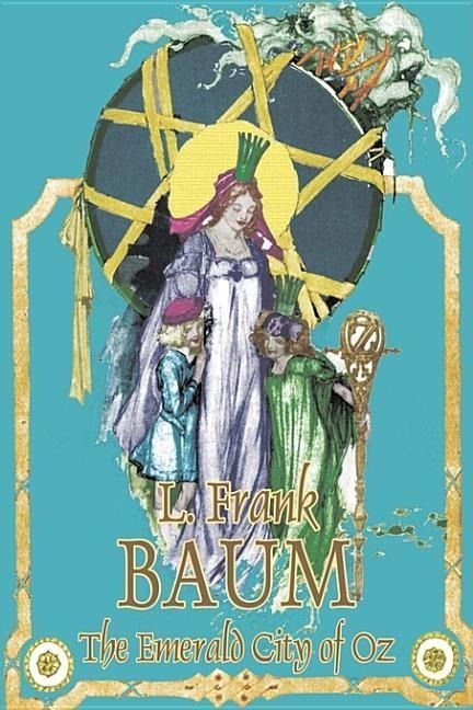 Produktbild: The Emerald City of Oz by L. Frank Baum, Fiction, Fantasy, Fairy Tales, Folk Tales, Legends & Mythology