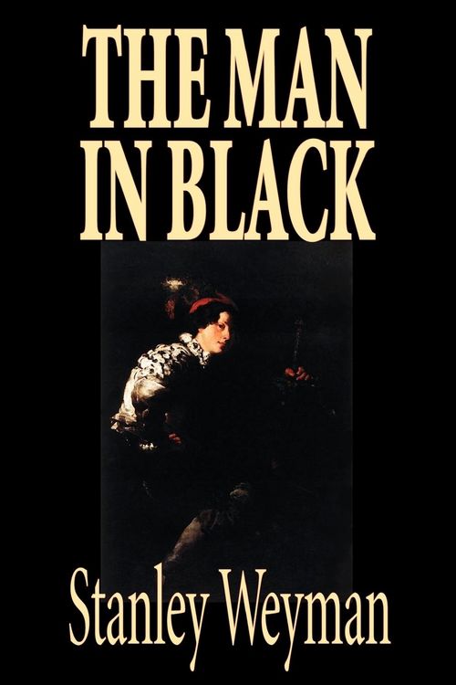Produktbild: Man in Black By Stanley Weyman
