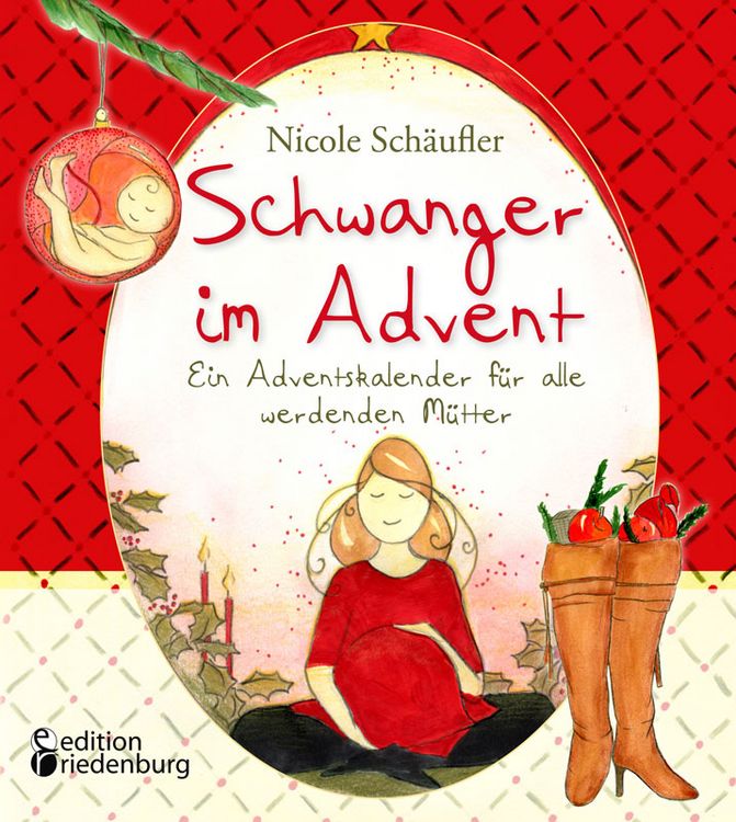 Produktbild: Schwanger im Advent - Ein Adventskalender f&uuml;r alle werdenden M&uuml;tter
