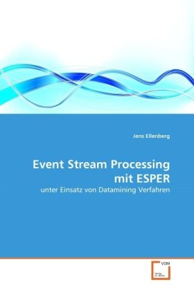 Produktbild: Ellenberg, J: Event Stream Processing mit ESPER