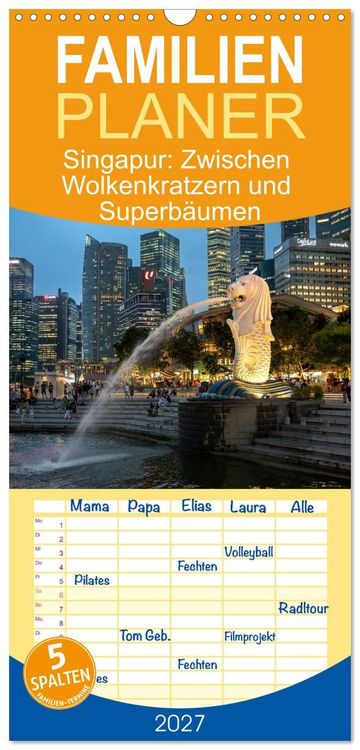 Produktbild: Familienplaner 2027 - Singapur: Zwischen Wolkenkratzern und Superb&auml;umen mit 5 Spalten (Wandkalender, 21 x 45 cm) CALVENDO