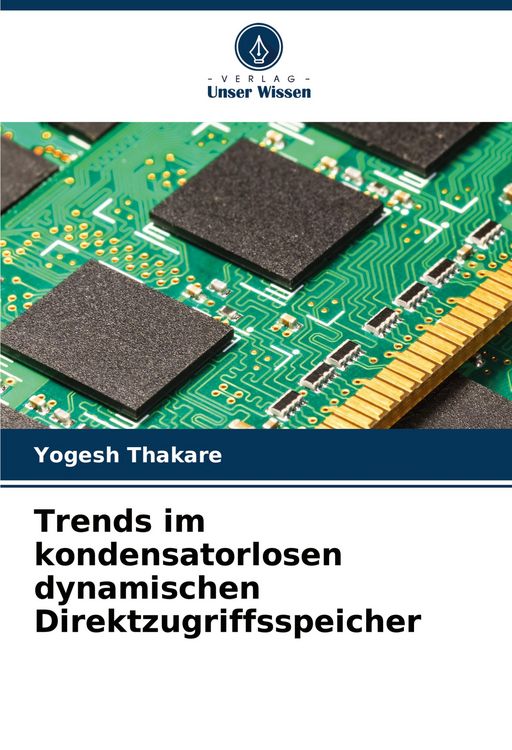 Produktbild: Trends im kondensatorlosen dynamischen Direktzugriffsspeicher