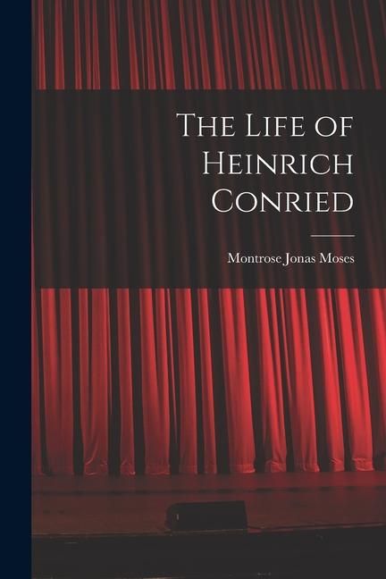 Produktbild: The Life of Heinrich Conried