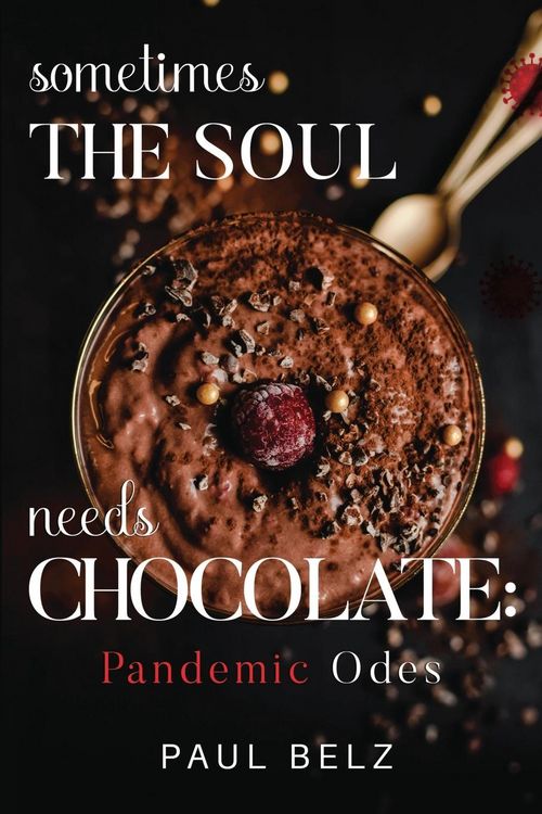 Produktbild: Sometimes the Soul Needs Chocolate