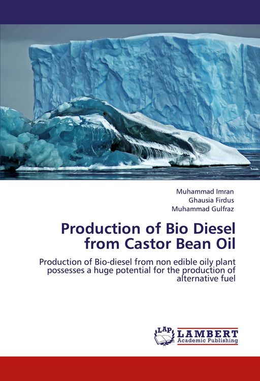 Produktbild: Production of Bio Diesel from Castor Bean Oil
