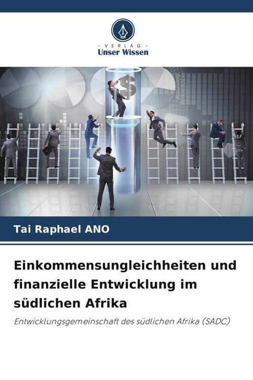 Produktbild: Einkommensungleichheiten und finanzielle Entwicklung im s&uuml;dlichen Afrika